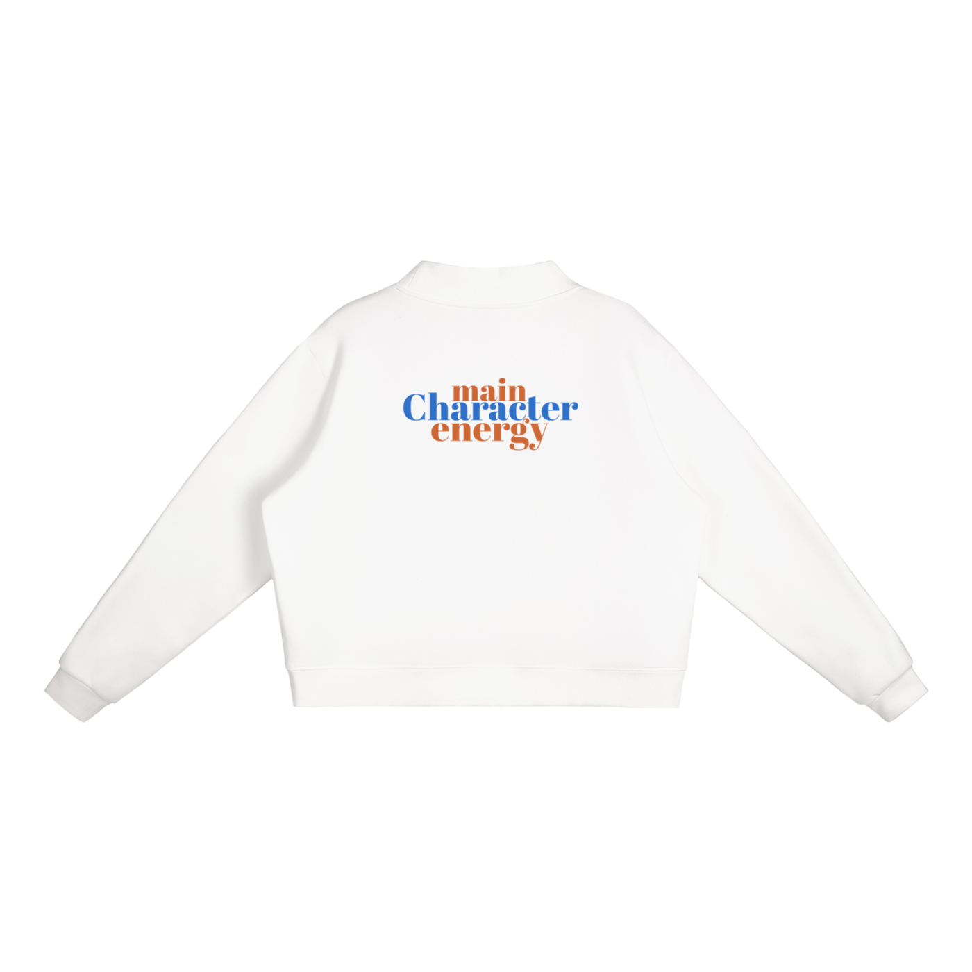 Main Character Energy,Sweatshirt,Womens Sweatshirt